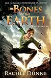 The Bones of the Earth: A Bound Gods Novel