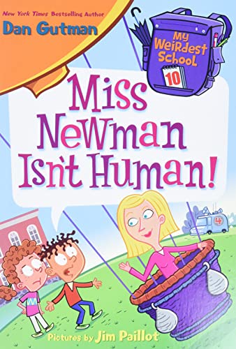 Cover of Miss Newman Isn't human!