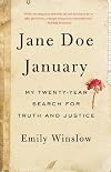 Jane Doe January: My Twenty-Year Search for Truth and Justice
