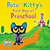 Pete the Kitty's First Day of Preschool