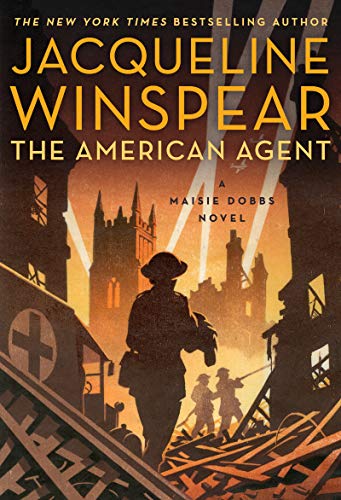 The American Agent : by Winspear, Jacqueline
