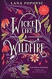 Wicked Like A Wildfire