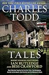 Tales: Short Stories Featuring Ian Rutledge and Bess Crawford