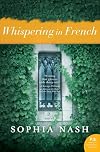 Whispering in French: A Novel
