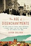 The Age of Disenchantments