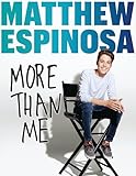 Matthew Espinosa More Than Me
