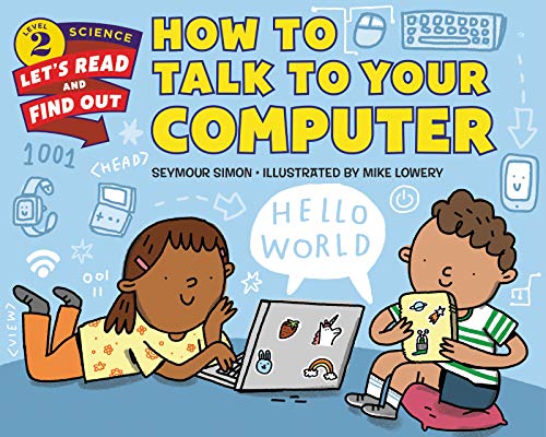 How to Talk to Your Computer (By: Seymour Simon) cover