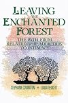 Leaving the Enchanted Forest: The Path from Relationship Addiction to Intimacy