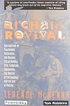 The Archaic Revival: Speculations on Psychedelic Mushrooms, the Amazon, Virtual Reality, UFOs, Evolution, Shamanism, the Rebirth of the Goddess, and the End of History