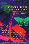 The Invisible Landscape: Mind, Hallucinogens, and the I Ching