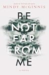 Be Not Far from Me