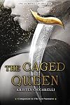 The Caged Queen