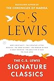 The C S Lewis Signature Classics An Anthology Of 8 C S Lewis Titles Mere Christianity The Screwtape Letters Miracles The Great Divorce The The Abolition Of Man And The Four Loves