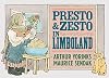 Presto and Zesto in Limboland