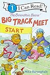 The Berenstain Bears’ Big Track Meet (I Can Read Level 1)