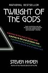 Twilight of the Gods: A Journey to the End of Classic Rock
