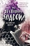 The Beckoning Shadow