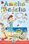 Amelia Bedelia Chapter Book #12: Amelia Bedelia Digs In