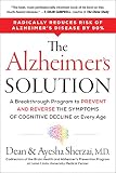 The Alzheimers Solution A Breakthrough Program To Prevent And Reverse The Symptoms Of Cognitive Decline At Every Age