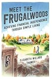 Meet the Frugalwoods
