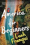 America For Beginners A Novel