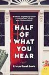 Half of What You Hear