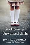 The Home for Unwanted Girls