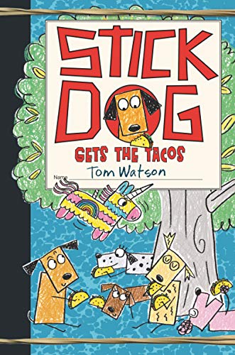 Stick Dog Gets the Tacos / by Watson, Tom
