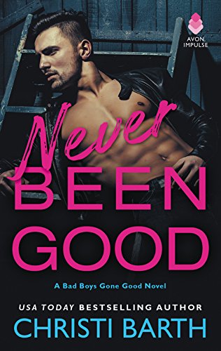 Never Been Good book cover