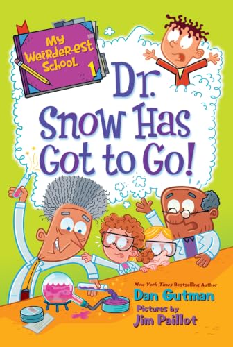 Dr. Snow Has Got to Go! book cover