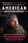 American Entrepreneur: How 400 Years of Risk-Takers, Innovators, and Business Visionaries Built the U.S.A.