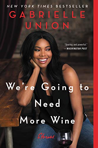 We're Going to Need More Wine book cover
