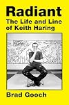 Radiant: The Life and Line of Keith Haring