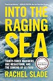 Into the Raging Sea