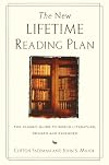 The New Lifetime Reading Plan: The Classical Guide to World Literature, Revised and Expanded