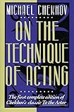 On the Technique of Acting