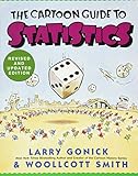Cartoon Guide To Statistics Cartoon Guide Series