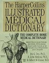 The Harpercollins Illustrated Medical Dictionary