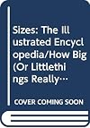Sizes: The Illustrated Encyclopedia