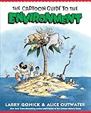 The Cartoon Guide To The Environment Cartoon Guide Series