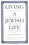 Living a Jewish Life, Updated and Revised Edition: Jewish Traditions, Customs, and Values for Today's Families