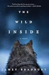 The Wild Inside: A Novel