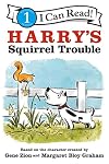 Harry's Squirrel Trouble (I Can Read Level 1)