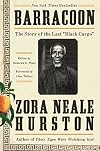 Barracoon: The Story of the Last "Black Cargo"