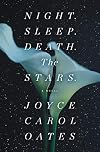 Night. Sleep. Death. The Stars.: A Novel