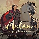 Mulan The Legend Of The Woman Warrior