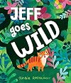 Jeff Goes Wild