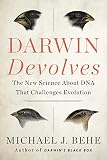 Darwin Devolves The New Science About Dna That Challenges Evolution