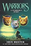 Warriors: A Warrior’s Spirit (Warriors Novella)