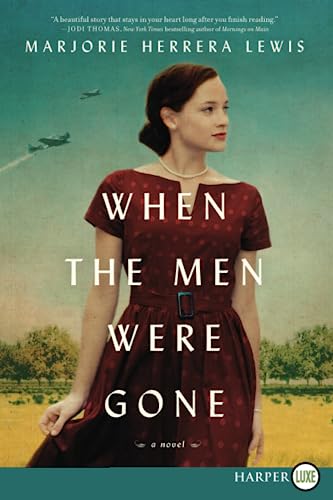 When the Men Were Gone by Lewis, Marjorie Herrera